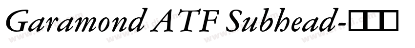 Garamond ATF Subhead字体转换